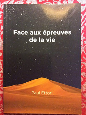 Face aux épreuves de la vie