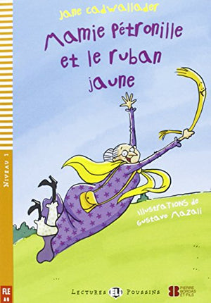 Mamie Petronille et le ruban jaune