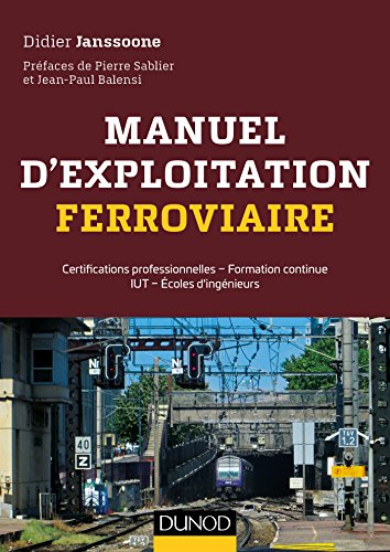 Manuel d'exploitation ferroviaire - Certifications AMV, TTMV, CTMV: Certifications professionnelles - Formation continue IUT - Écoles d'ingénieurs