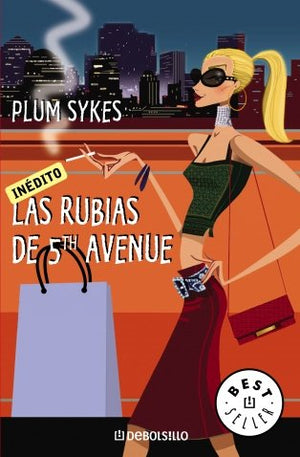 Las rubias de 5th avenue (BEST SELLER)