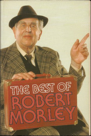 Best of Robert Morley