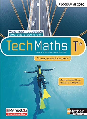 TechMaths - Term - Voie technologique - Enseignement commun