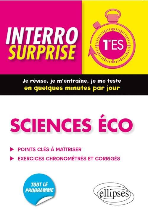 Interro Surprise Sciences Éco 1re ES Tout le Programme
