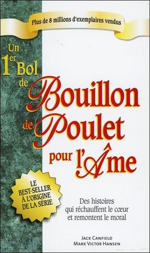 Un 1er bol de bouillon de poulet pour l'âme