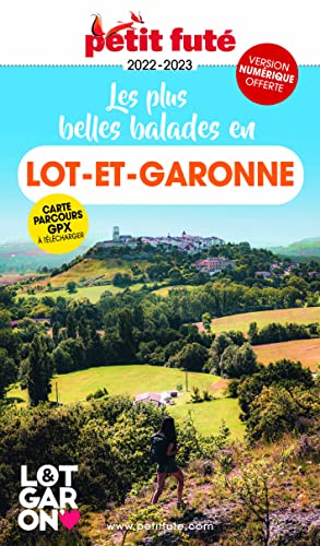 Les plus belles balades en Lot-et-Garonne