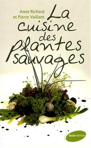 La cuisine des plantes sauvages