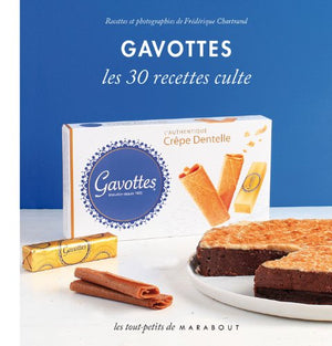 Gavottes, les 30 recettes culte