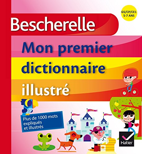 Bescherelle, mon premier dictionnaire illustré