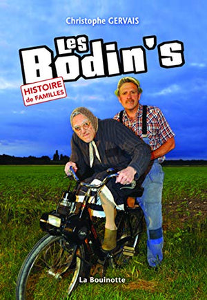 Les Bodin's : Histoire de familles