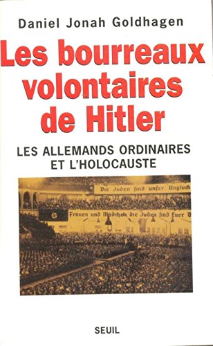 Les bourreaux volontaires de Hitler