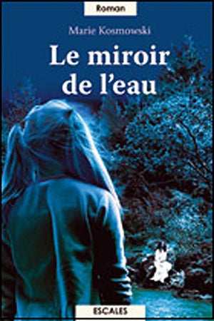 Le miroir de l'eau