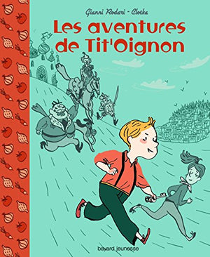 Les aventures de Tit'Oignon