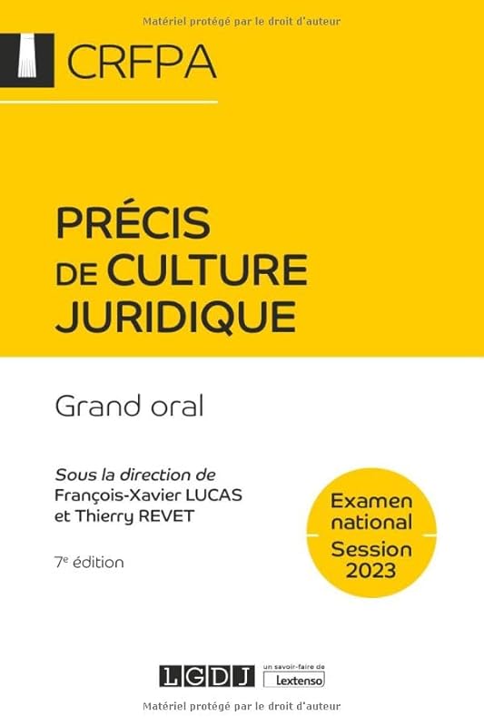 Précis de culture juridique - CRFPA - Examen national Session 2023: Grand oral