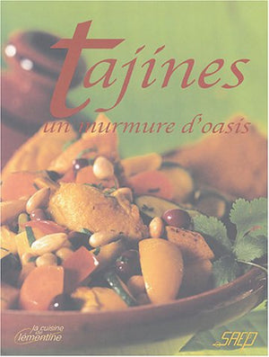 Tajines: Un murmure d'oasis