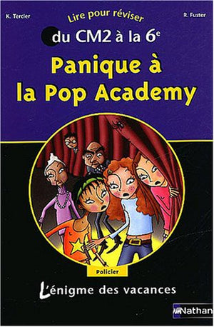 Panique à la Pop Academy