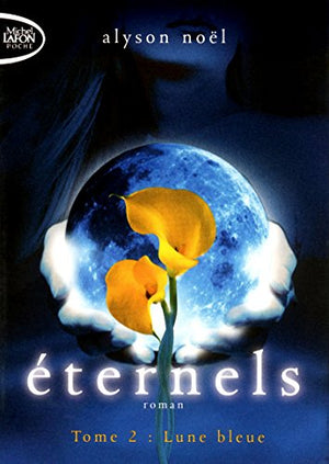 Eternels : Lune bleue (tome 2)