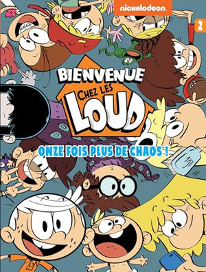 Bienvenue chez les Loud T2 - Onze fois plus de chaos