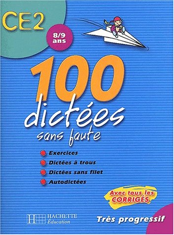 100 dictées sans faute CE2