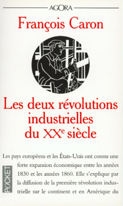 les deux révolutions industrielles du 20ème siècle
