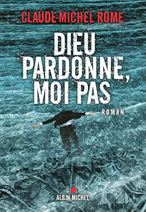 Dieu pardonne, moi pas