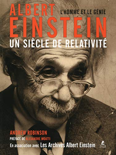 Albert Einstein - Un siècle de relativité