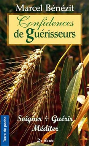 Confidences de guérisseurs