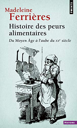 Histoire des peurs alimentaires