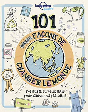 101 petites façons de changer le monde