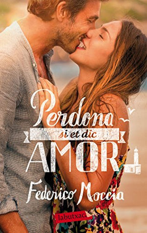 Perdona Si Et Dic Amor (LABUTXACA)