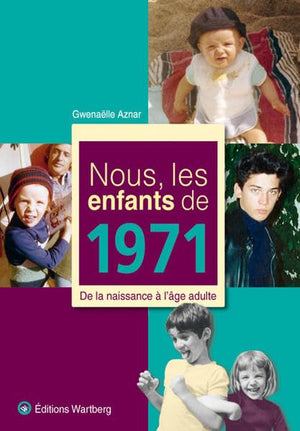 Nous, les enfants de 1971