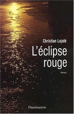 L'éclipse rouge