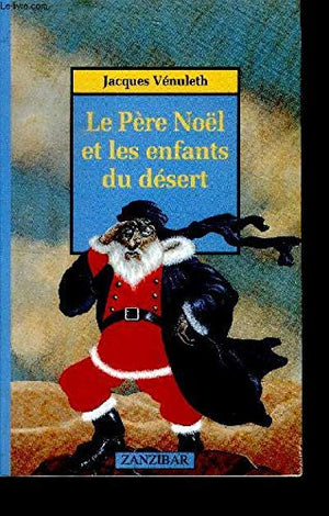 Le Père-Noël et les enfants du désert