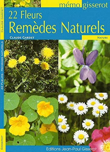 22 fleurs remèdes naturels - memo