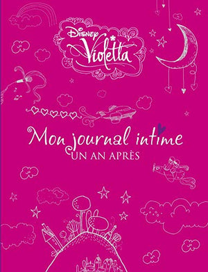 Violetta, mon journal intime un an après: Edition collector