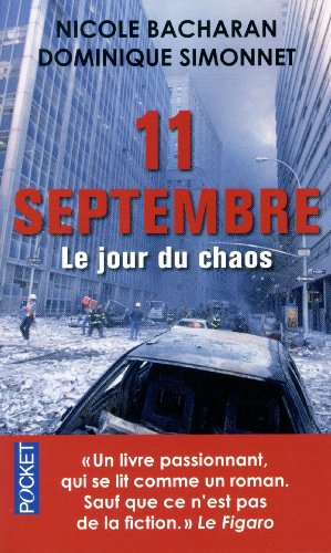 11 septembre, le jour du chaos