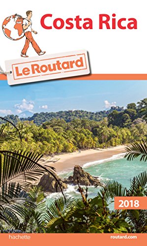 Guide du routard Costa Rica 2018