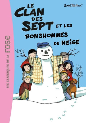 Le Clan des Sept et les bonshommes de neige