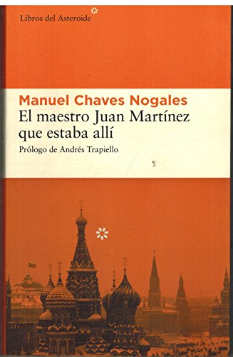 Maestro Juan Martinez Que Estaba: 17 (LIBROS DEL ASTEROIDE)