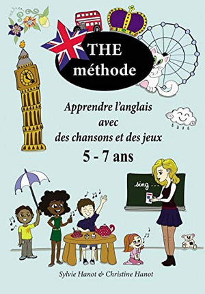 THE méthode: Apprendre l'anglais avec des chansons et des jeux