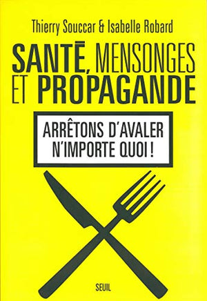 Santé, mensonges et propagande