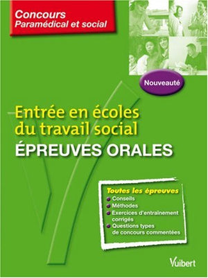 Entrée en écoles du travail social: Epreuves orales