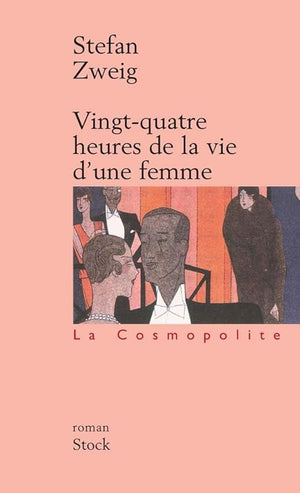 Vingt-quatre heures de la vie d'une femme