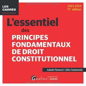 L'essentiel des principes fondamentaux de droit constitutionnel