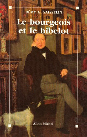 Le bourgeois et le bibelot