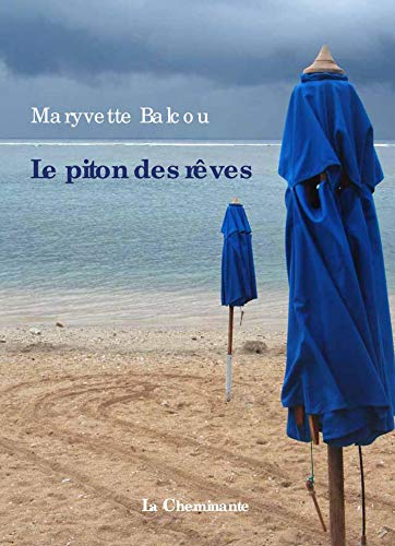 Le piton des rêves