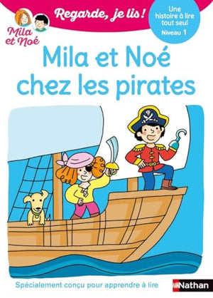 Mila et Noé chez les pirates