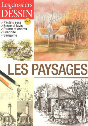 Les dossiers du dessin - Les paysages