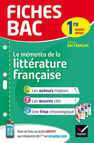 Le mémento de la littérature francaise 1re toutes séries