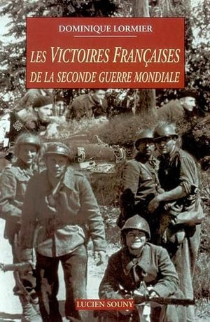 Les victoires françaises de la seconde guerre mondiale