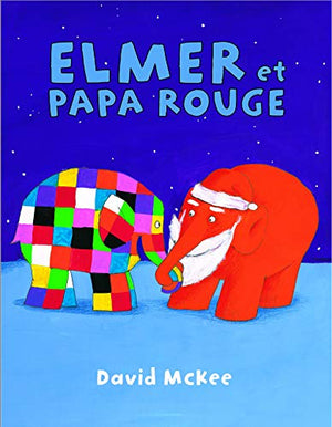 Elmer et papa rouge